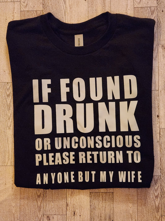 Found Drunk Teeshirt