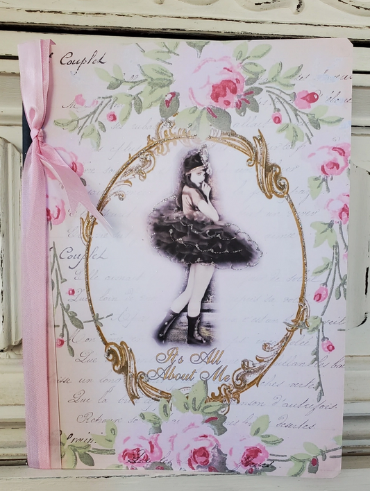 It's All About Me Roses Ballerina Journal