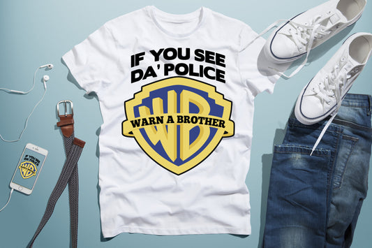 Warn a Brother Sublimation Tee