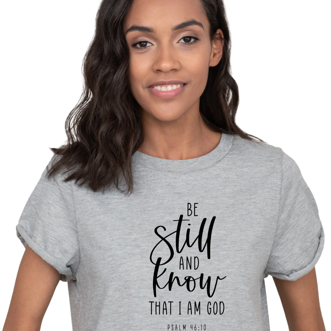 Be Still & Know Tee